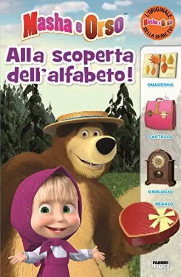 ALLA SCOPERTA DELL`ALFABETO. MASHA E ORSO