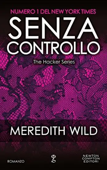 SENZA CONTROLLO. THE HACKER SERIES