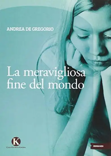 MERAVIGLIOSA FINE DEL MONDO (LA)