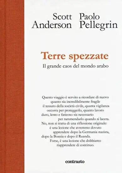 TERRE SPEZZATE - IL GRANDE CAOS DEL MONDO ARABO