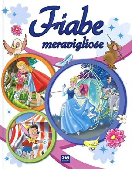 FIABE MERAVIGLIOSE. EDIZ. A COLORI