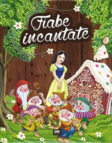 FIABE INCANTATE. EDIZ. A COLORI