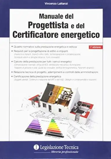 MANUALE DEL PROGETTISTA E DEL CERTIFICATORE ENERGETICO