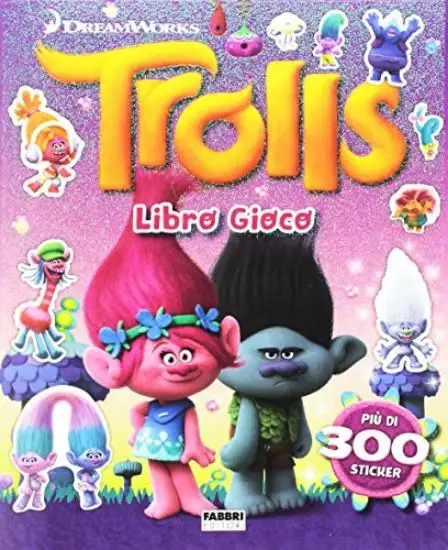 TROLLS. LIBRO GIOCO. CON ADESIVI. EDIZ. ILLUSTRATA