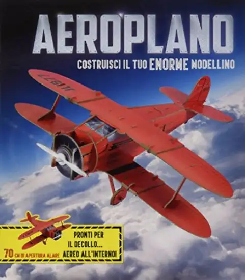 AEROPLANO. COSTRUISCI IL TUO ENORME MODELLINO. CON GADGET
