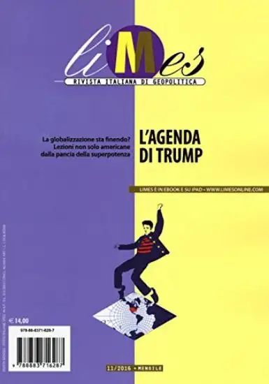 LIMES. RIVISTA ITALIANA DI GEOPOLITICA (2016). VOL. 11: L` AGENDA DI TRUMP - VOLUME 11