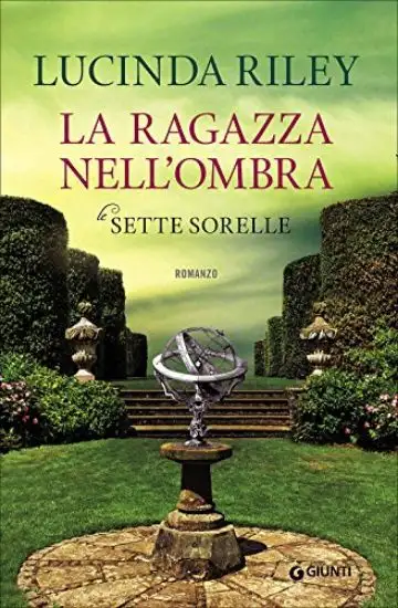 RAGAZZA NELL`OMBRA. LE SETTE SORELLE (LA)