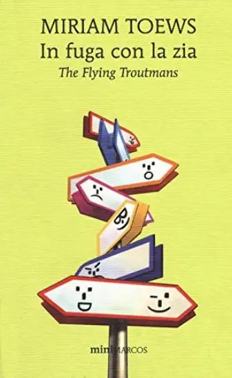 IN FUGA CON LA ZIA. THE FLYING TROUTMANS