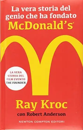 VERA STORIA DEL GENIO CHE HA FONDATO MCDONALD`S® (LA)