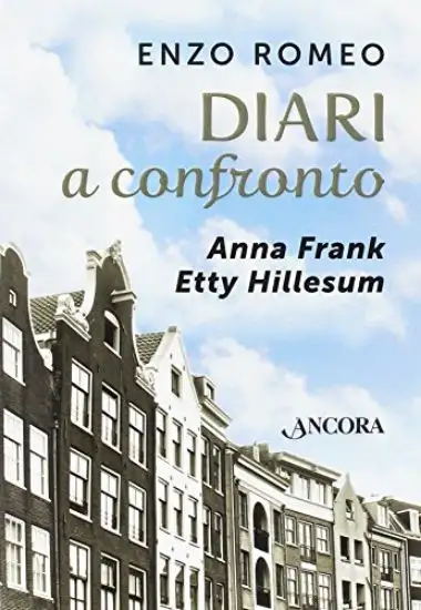 DIARI A CONFRONTO. ANNA FRANK, ETTY HILLESUM