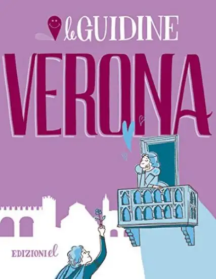 VERONA. EDIZ. ILLUSTRATA