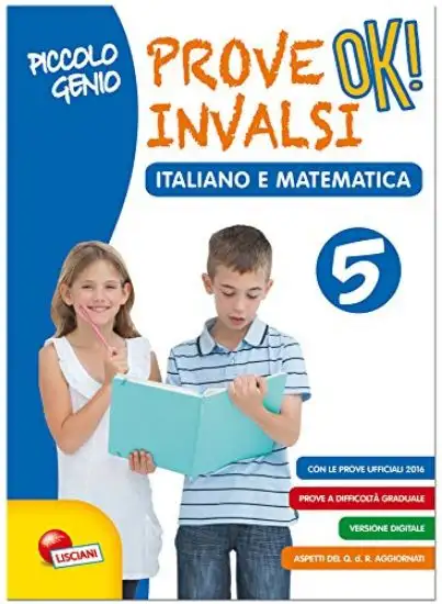 PICCOLO GENIO. PROVE INVALSI OK. ITALIANO E MATEMATICA - VOLUME 5