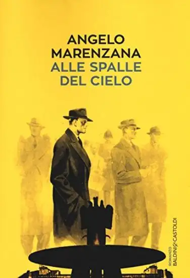ALLE SPALLE DEL CIELO