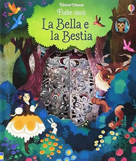 BELLE E LA BESTIA. FIABE CUCU` (LA)