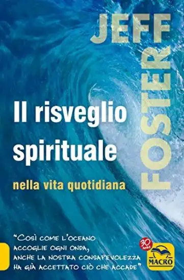RISVEGLIO SPIRITUALE NELLA VITA QUOTIDIANA (IL)