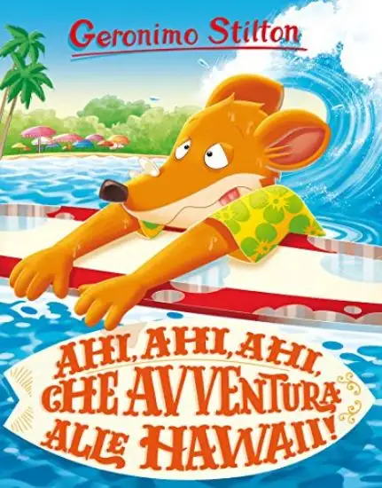 AHI, AHI, AHI, CHE AVVENTURA ALLE HAWAII!