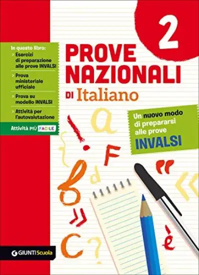 PROVE NAZIONALI DI ITALIANO. UN NUOVO MODO DI PREPARARSI ALLE PROVE INVALSI - VOLUME 2