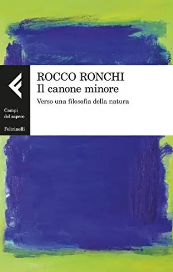 CANONE MINORE. LA FILOSOFIA DEL VIVENTE (IL)