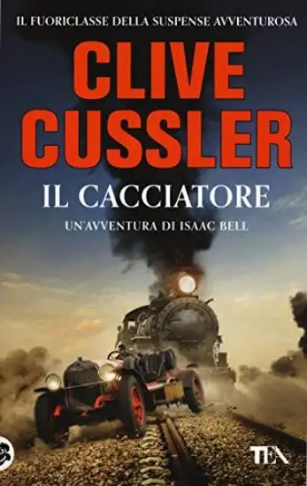CACCIATORE (IL) UN`AVVENTURA DI ISAAC BELL