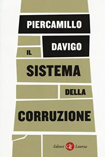 SISTEMA DELLA CORRUZIONE (IL)