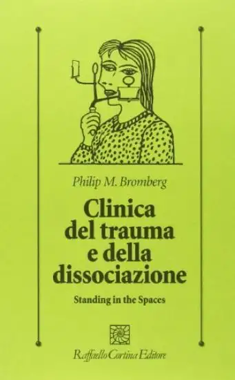 CLINICA DEL TRAUMA E DELLA DISSOCIAZIONE. STANDING IN T