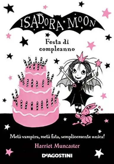 FESTA DI COMPLEANNO. ISADORA MOON