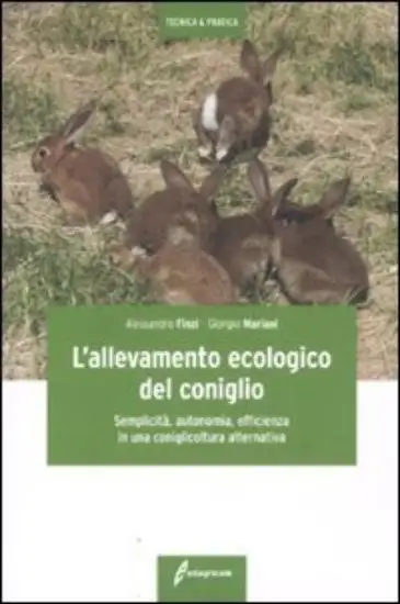 ALLEVAMENTO ECOLOGICO DEL CONIGLIO (L`)