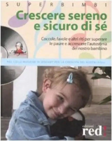 CRESCERE SERENO E SICURO DI SE