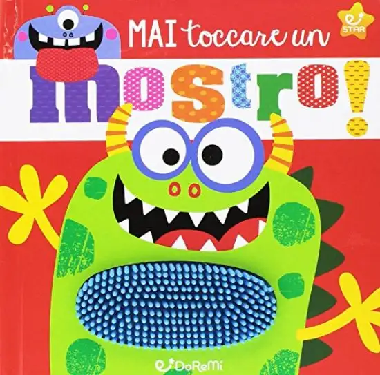 MAI TOCCARE UN MOSTRO!