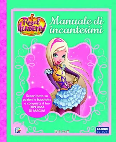 MANUALE DI INCANTESIMI. REGAL ACADEMY