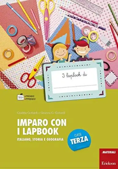 IMPARO CON I LAPBOOK. ITALIANO, STORIA E GEOGRAFIA