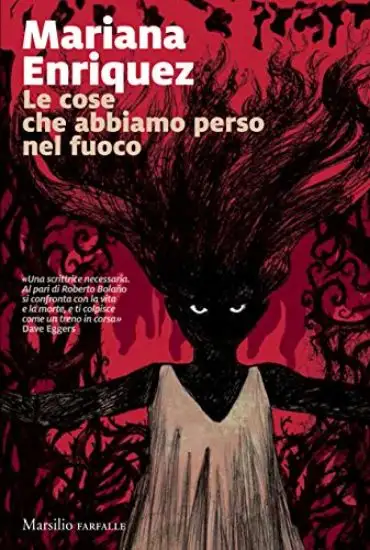 COSE CHE ABBIAMO PERSO NEL FUOCO (LE)