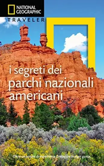 SEGRETI DEI PARCHI NAZIONALI AMERICANI (I)