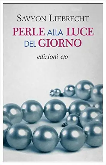 PERLE ALLA LUCE DEL GIORNO