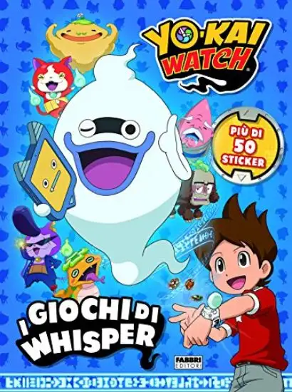 GIOCHI DI WHISPER. YO-KAI WATCH. CON ADESIVI. EDIZ. A COLORI (I)