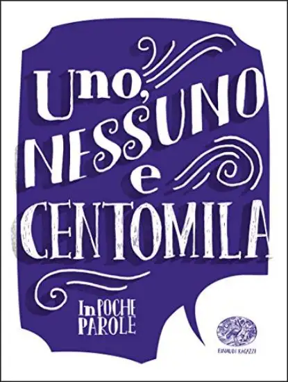 UNO, NESSUNO E CENTOMILA DA LUIGI PIRANDELLO