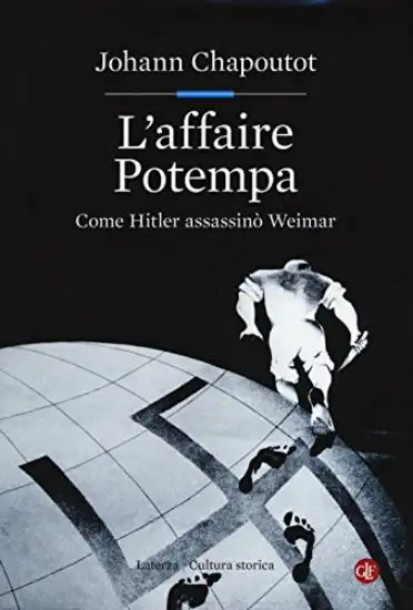 AFFAIRE POTEMPA. COME HITLER ASSASSINO` WEIMAR (L`)
