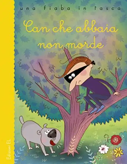 CAN CHE ABBAIA NON MORDE. EDIZ. A COLORI
