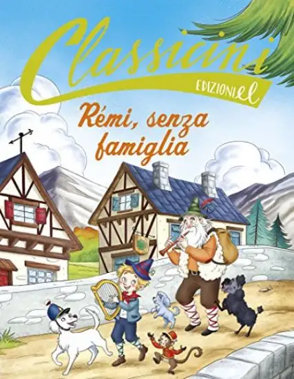 REMI` SENZA FAMIGLIA