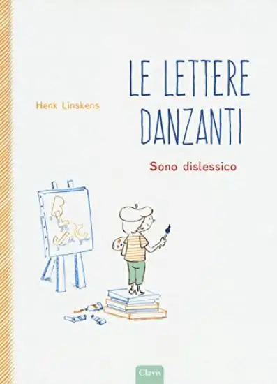 LETTERE DANZANTI. SONO DISLESSICO