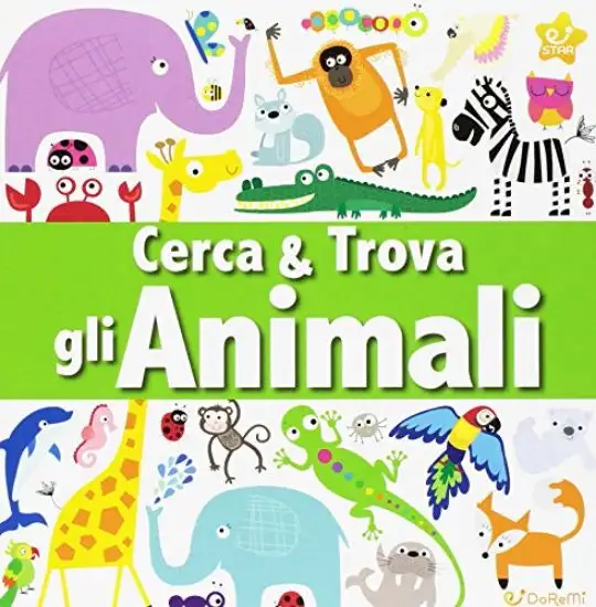 ANIMALI. STAR. CERCA & TROVA (GLI)