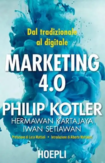MARKETING 4.0 - DAL TRADIZIONALE AL DIGITALE