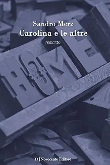 CAROLINA E LE ALTRE