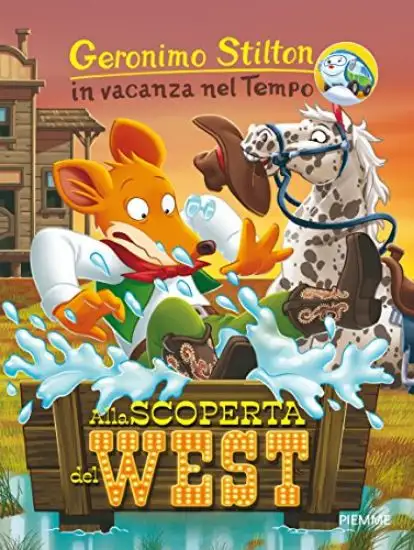 ALLA SCOPERTA DEL WEST. EDIZ. A COLORI