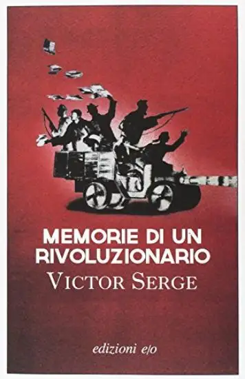 MEMORIE DI UN RIVOLUZIONARIO (1901-1941)