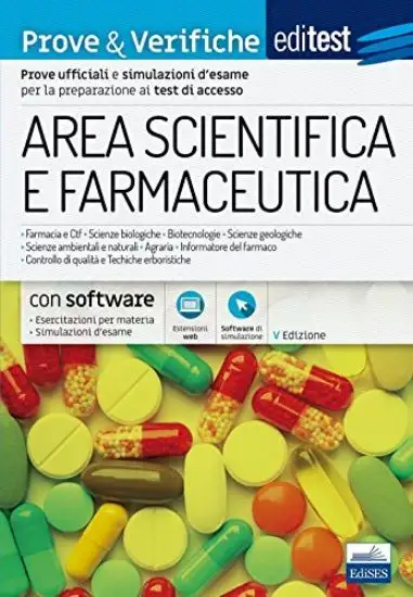 EDITEST. AREA SCIENTIFICA E FARMACEUTICA. ESERCIZI & VERIFICHE. CON ESPANSIONE ONLINE