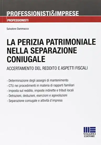 PERIZIA PATRIMONIALE NELLA SEPARAZIONE CONIUGALE (LA)