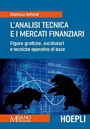 ANALISI TECNICA E I MERCATI FINANZIARI (L`)