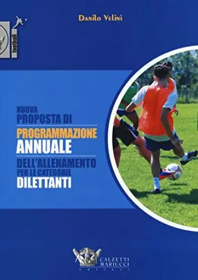 NUOVA PROPOSTA DI PROGRAMMAZIONE ANNUALE DELL`ALLENAMENTO PER LE CATEGORIE DILETTANTI