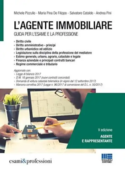 AGENTE IMMOBILIARE (L`) GUIDA PER L`ESAME E LA PROFESSIONE